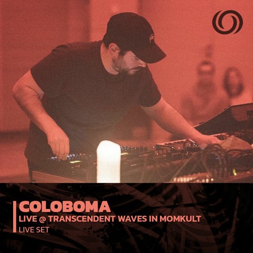 COLOBOMA - Live @ Transcendent Waves, Momkult | 05/05/2023