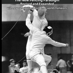 GET KINDLE 💓 Epee 2.5: The New Paradigm Revised and Augmented by  Johan Harmenberg,A
