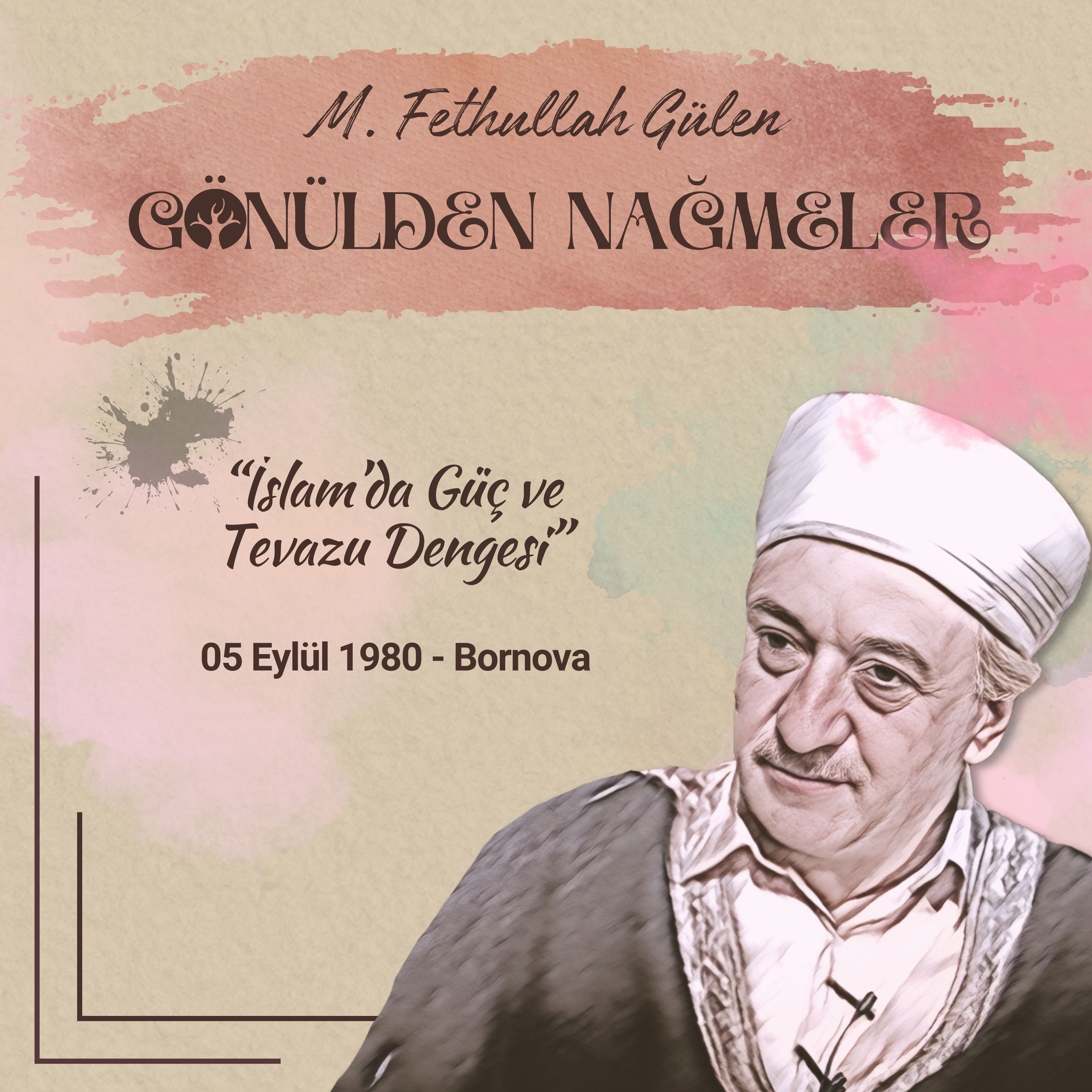 İslamda Güç ve Tevazu Dengesi | Gönülden Nağmeler 10 | 5 Eylül 1980