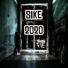 Tre Oh Fie - Sike 2020