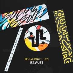 Ben Murphy - UFO [ Issues Label ]