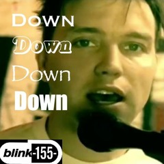 DOWN DOWN DOWN DOWN (Part One)