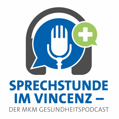 Folge 49: Der Rückblick - Ein Jahr Sprechstunde im Vincenz - Der MKM Gesundheitspodcast