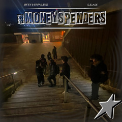 #moneyspenders ft LEAX?