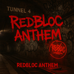 Track 4 - Red Bloc Anthem