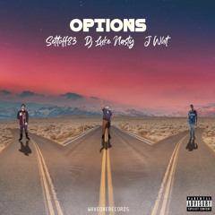 DJ Luke Nasty, Setitoff83 & J Whit - Options (prod. J Whit)
