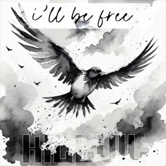 I'll Be Free