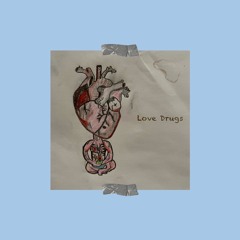Love Drugs w/ Thorn.vii