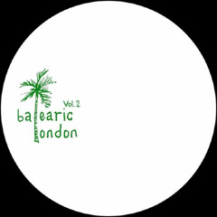 PREMIERE : Balearic London - Tiny Nancer