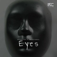 B3ard3d X Sweetsoul - Eyes