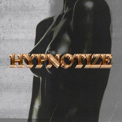 HYPNOTIZE (Dirty)