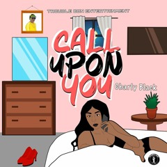 Charly Black - Call Upon You (Raw)