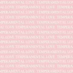 Temperamental Love