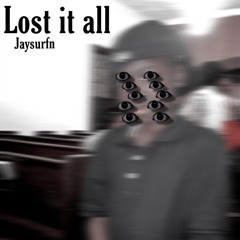 Lostitall (Prod waveyyy beats)