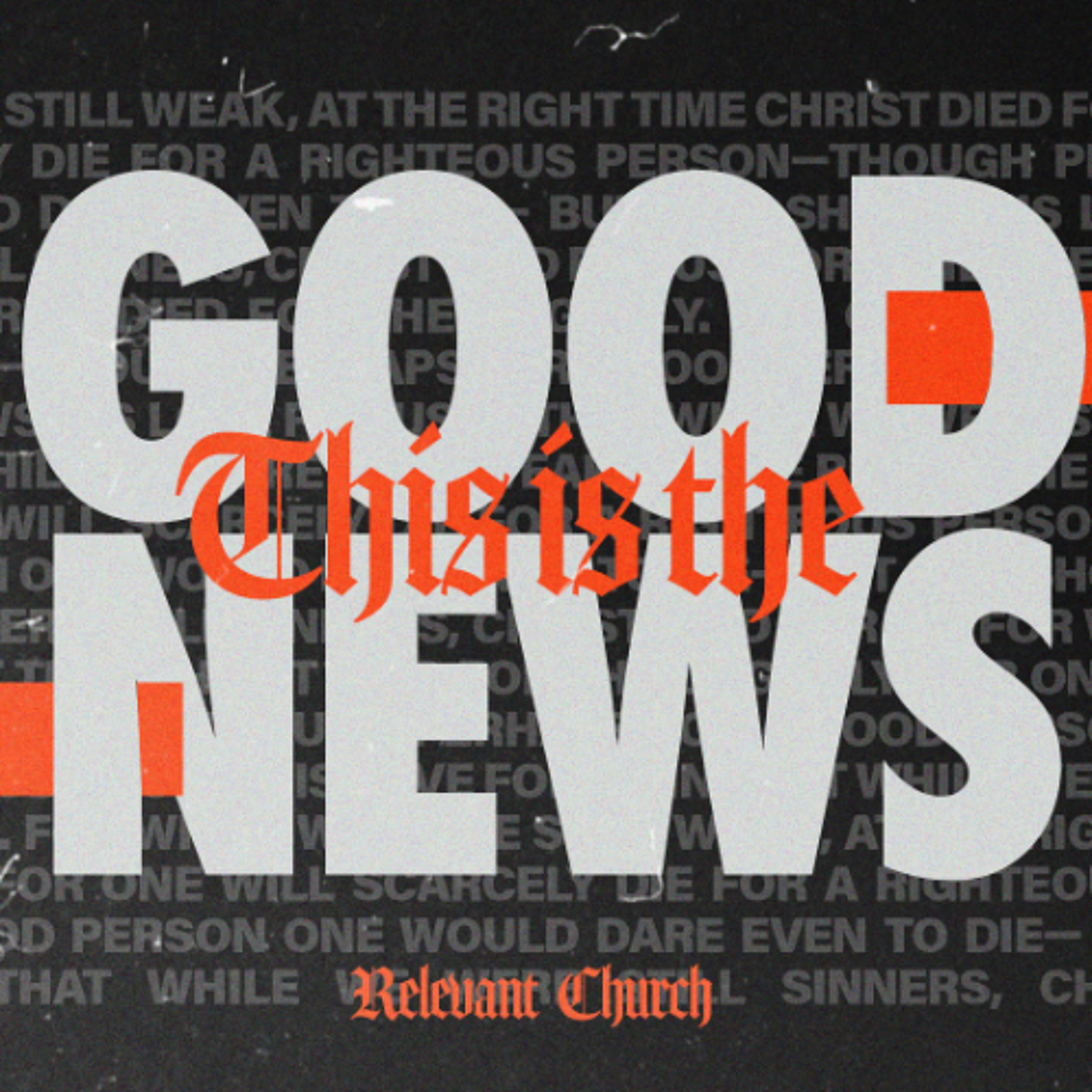 Good News | Week 1 | Sunday, April 6th 2025 | Pastor Chris Sarno episode artwork
