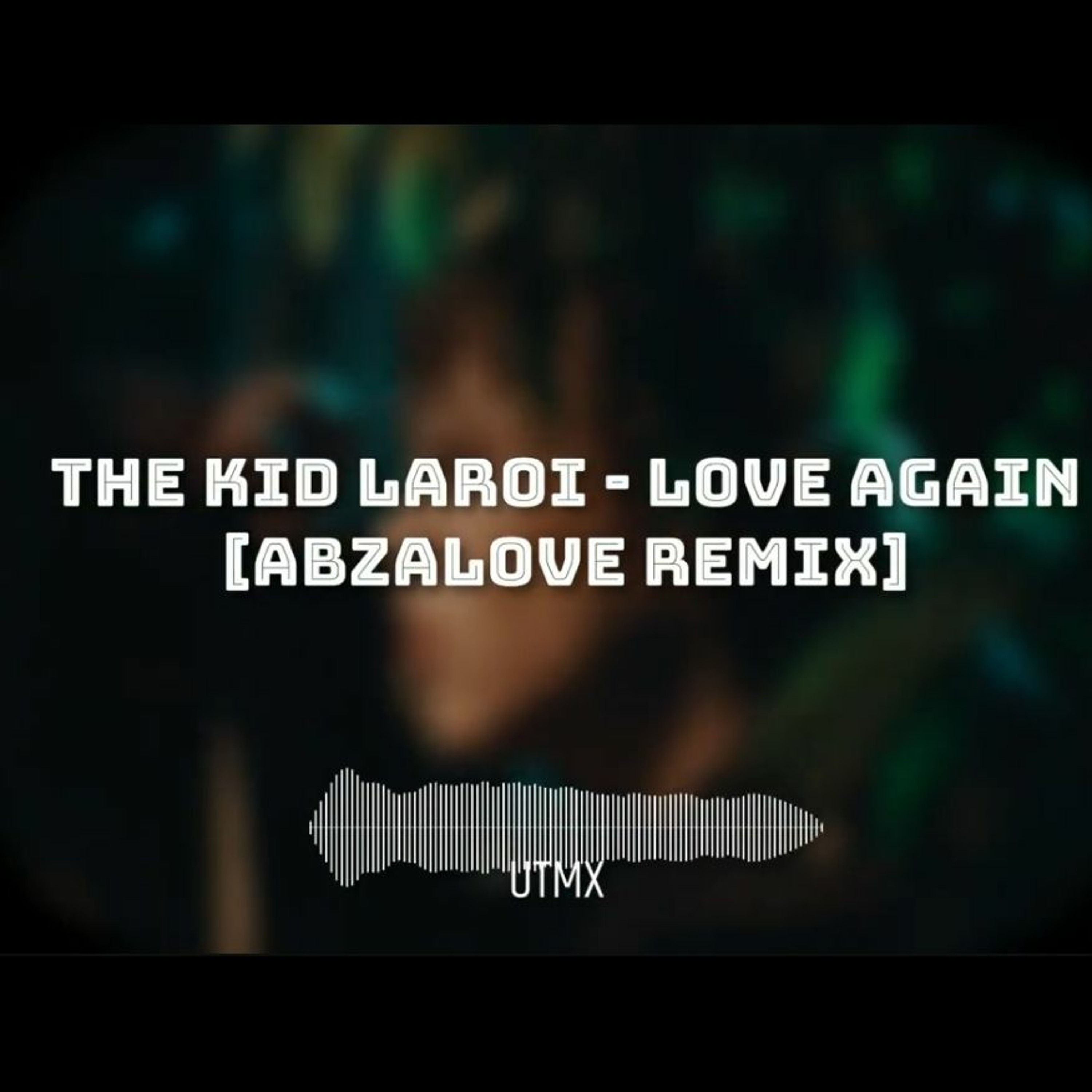 AbzaLove Remix | UTMX