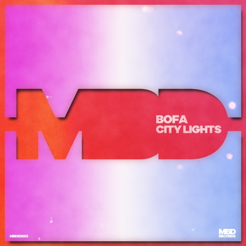 Bofa - City Lights (EXTENDED)FREE