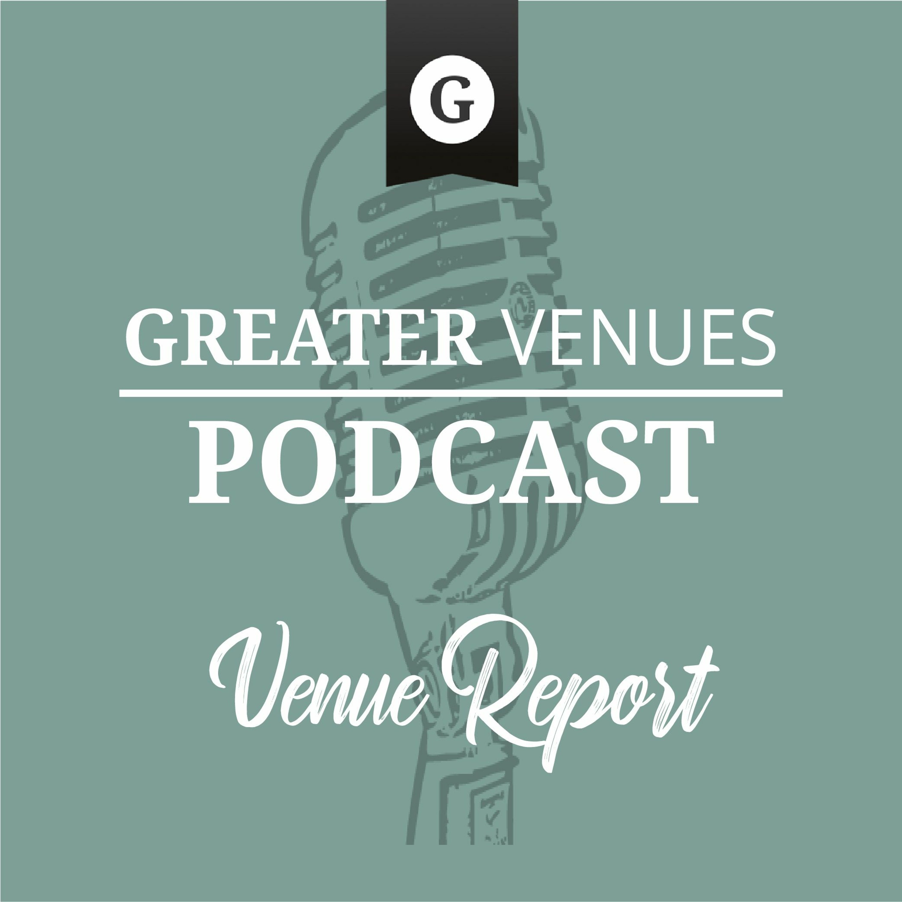 Greater Venues Podcast