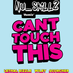 Nu_SkiLLZ - Cant Touch This [Remix]