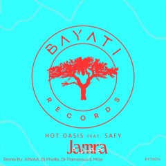 Premiere: Hot Oasis feat. SAFY - Jamra (Dr Parnassus Remix) [Bayati Records]
