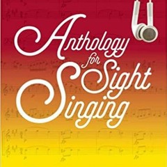 P.D.F.❤️DOWNLOAD⚡️ Anthology for Sight Singing Full Audiobook
