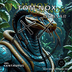 Tom Nox - Quasar