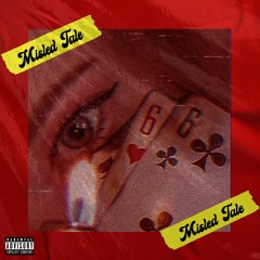 Misled Tale (ft. Chap)