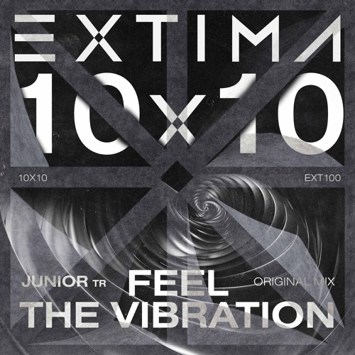 Junior (TR) - Feel The Vibration [EXTIMA]