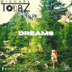 Dreams - Instrumental Prod by Michael Toobz