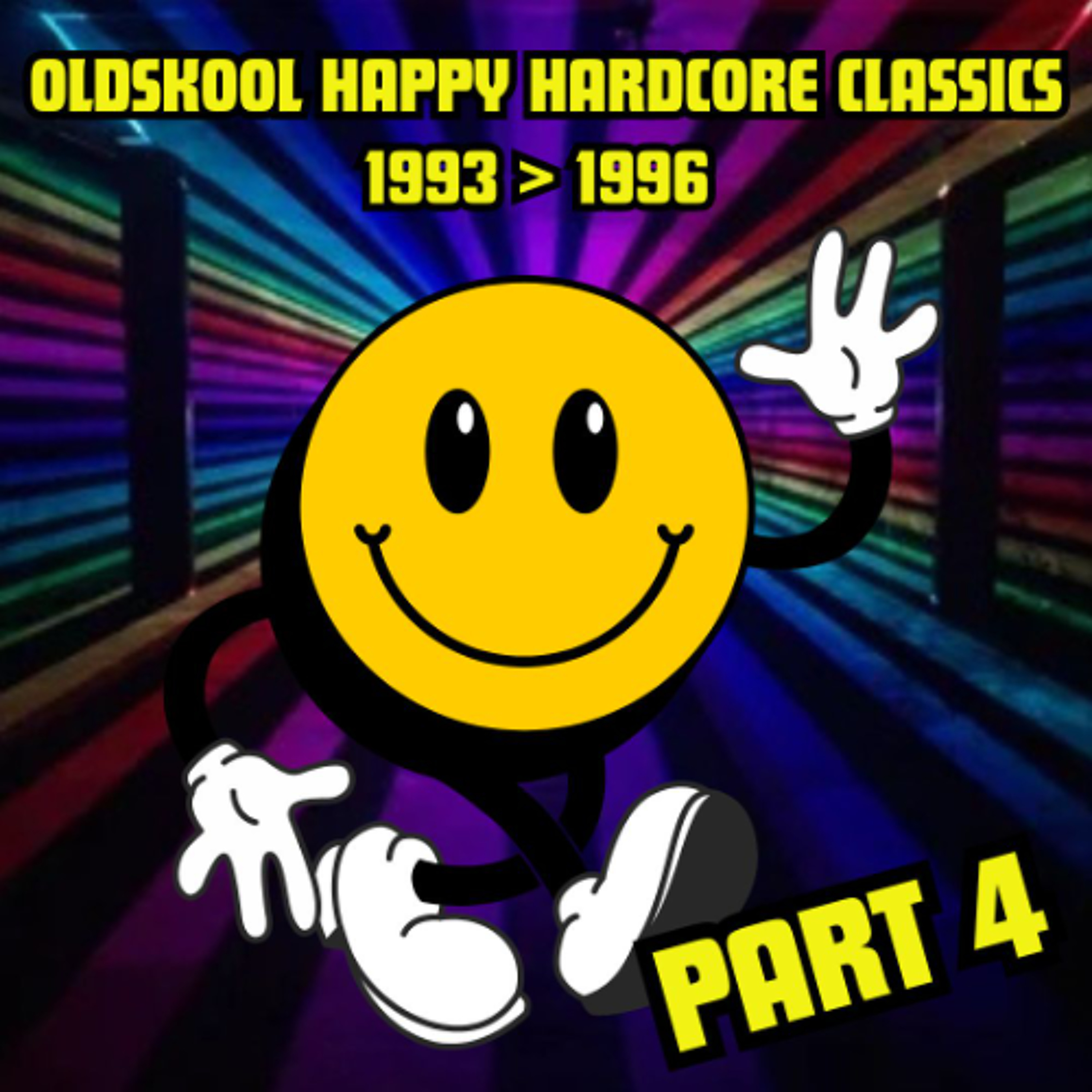 OLDSKOOL HAPPY HARDCORE CLASSICS (1993 1994 1995 1996) - PART 4