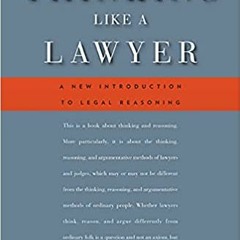 [PDF] ✔️ eBooks Thinking Like a Lawyer: A New Introduction to Legal Reasoning Full Books