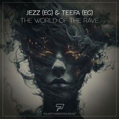 The World of the Rave (Original Mix)