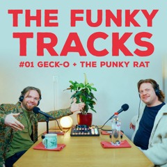 THE FUNKY TRACKS #01 - Geck-o & The Punky Rat - pilot episode (February 2024)