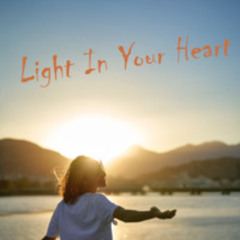 Light In Your Heart