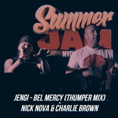 Jengi - Bel Mercy (Nick Nova & Charlie Brown Thumper Mix)