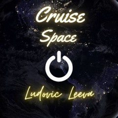 Ludovic Leeva - Space Cruise