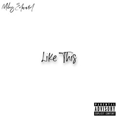 Like This