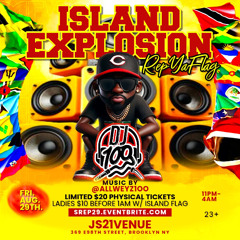 DJ 100 - ISLAND EXPLOSION - REP YA FLAG 🎤 : @mr.epicbk