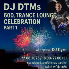 DJ DTMs 600. Trance Lounge EP Part 2