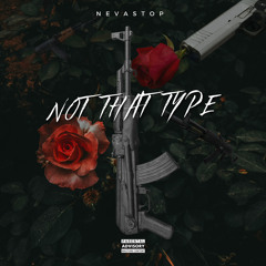 Nevastop - Not That Type