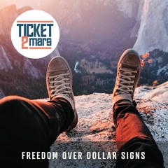 Freedom Over Dollar Signs