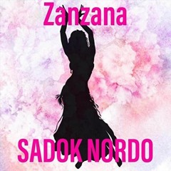 Sadok Nordo - Zanzana زنزانة