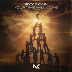Your Time Will Come (Extended Club Mix)