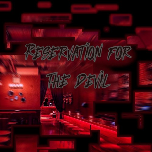 Reservation For The Devil