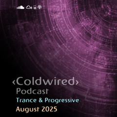 August 2025 Selection - Progressive Trance 🎶🎧