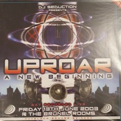 Slipmatt (Oldskool Set) @ Uproar - A New Beginning (13/06/2003)