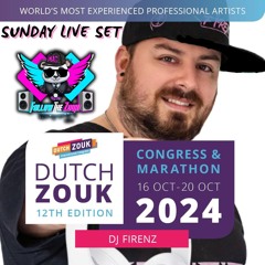 Dutch Zouk Congress FirenZ´s Sunday Live Set