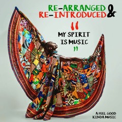 REarranged & REintroduced - My Spirit is Music