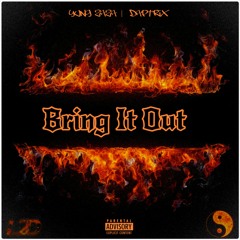 Bring It Out (Bodybag) Feat Daptrix