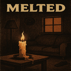 Melted
